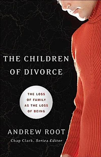 Children of Divorce (Youth, Family, and Culture)