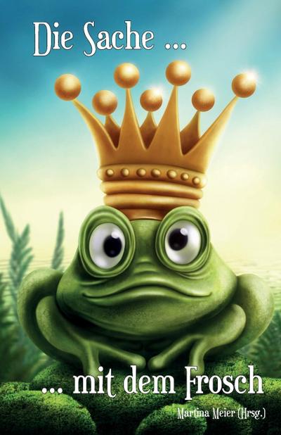 Die Sache mit dem Frosch