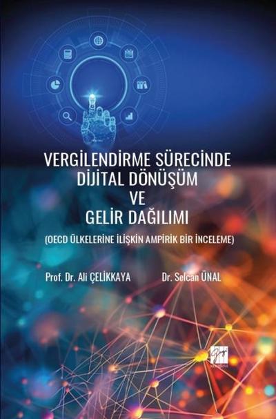 Vergilendirme Sürecinde Dijital Dönüsüm ve Gelir Dagilimi