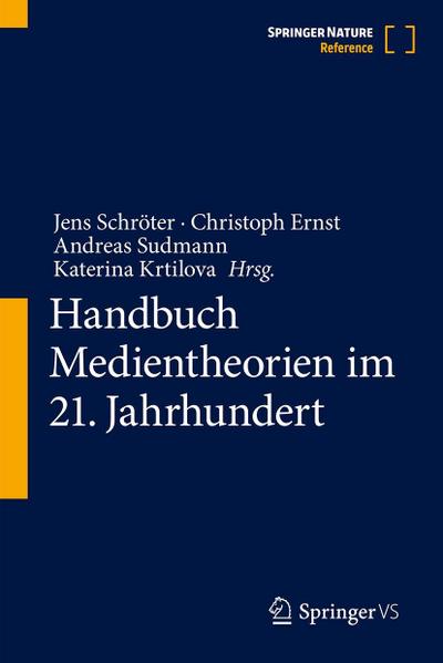 Handbuch Medientheorien im 21. Jahrhundert