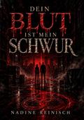 Dein Blut ist mein Schwur