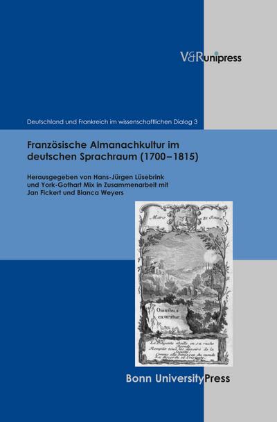 Französische Almanachkultur im deutschen Sprachraum (1700–1815)