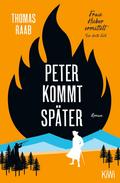 Peter kommt später von Thomas Raab | Ebook