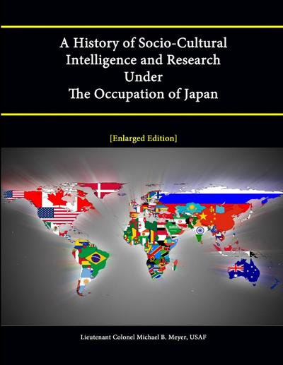 A History of Socio-Cultural Intelligence and Research Under The Occupation of Japan
