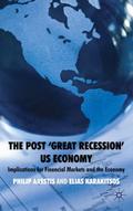 The Post Great Recession US Economy
