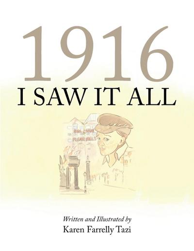1916 I Saw It All