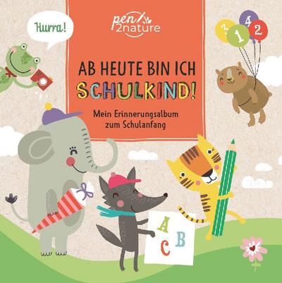 Ab heute bin ich Schulkind!: Mein Erinnerungsalbum zum Schulanfang | 100% Recyclingpapier