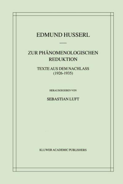 Zur Phänomenologischen Reduktion