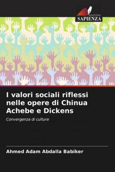 I valori sociali riflessi nelle opere di Chinua Achebe e Dickens