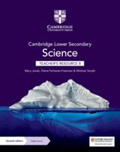 Cambridge Lower Secondary Science Teacher’s Resource 8 with Digital Access