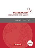 Mathematik - Allgemeine Hochschulreife - Wirtschaft - Klasse 12/13