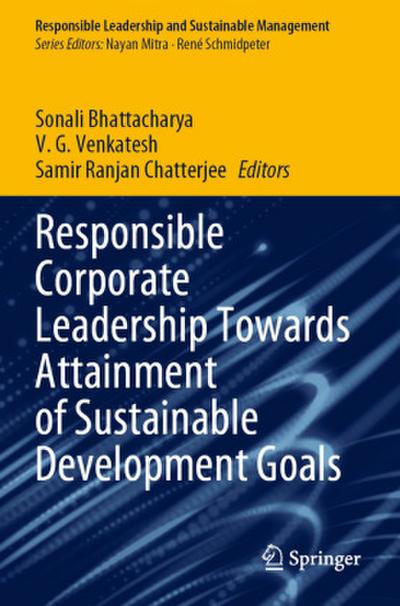 Responsible Corporate Leadership Towards Attainment of Sustainable Development Goals