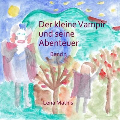 Der kleine Vampir und seine Abenteuer Band 3