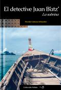 El detective Juan B’atz’: La sobrina (Voluta, #7)