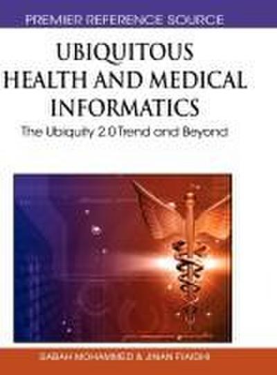 Ubiquitous Health and Medical Informatics