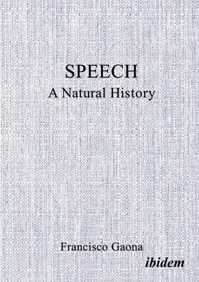 Speech: A Natural History