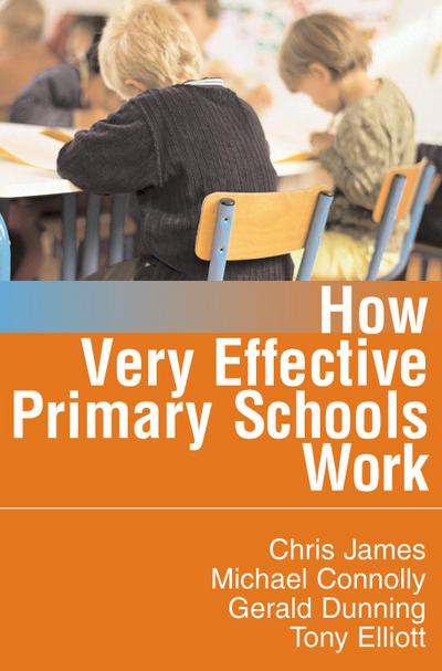 How Very Effective Primary Schools Work