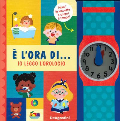 È l’ora di... io leggo l’orologio!