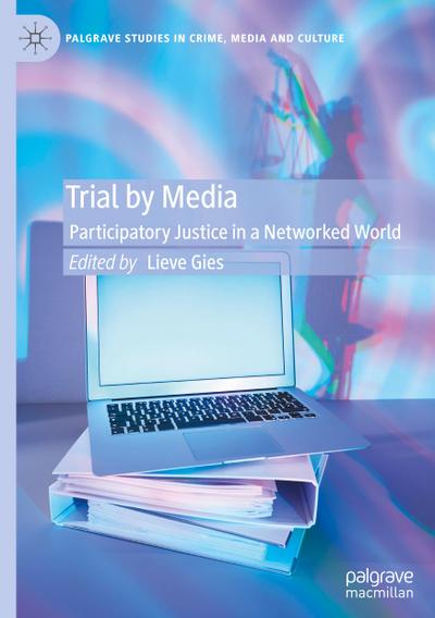 Trial by Media