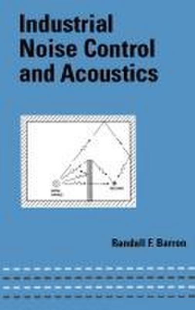 Industrial Noise Control and Acoustics