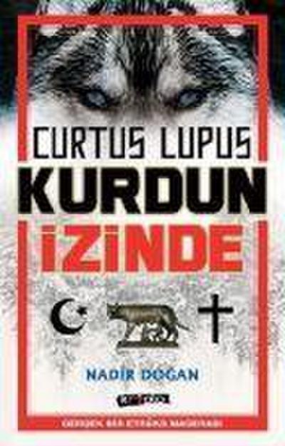 Curtus Lupus - Kurdun Izinde
