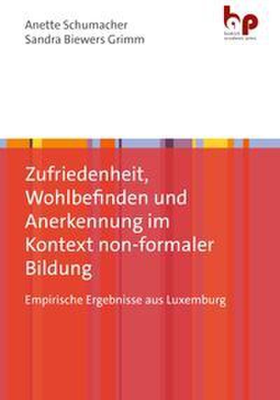 Zufriedenheit, Wohlbefinden und Anerkennung im Kontext non-formaler Bildung