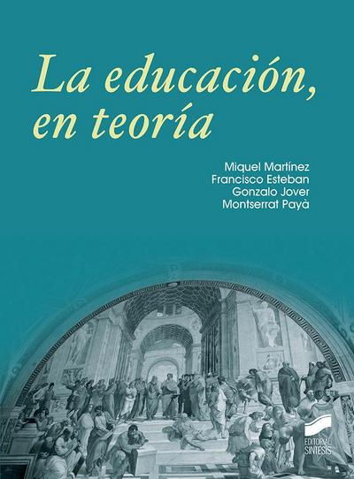 LA EDUCACION, EN TEORIA