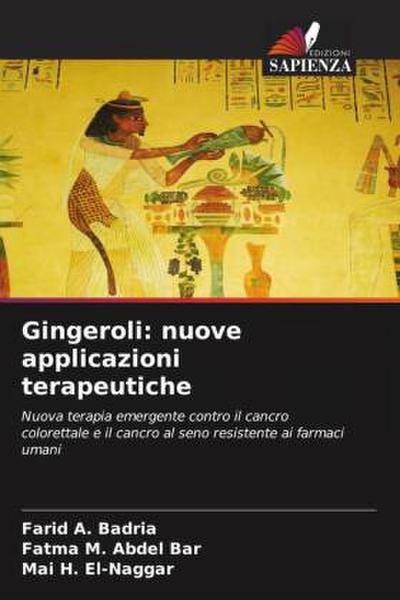 Gingeroli: nuove applicazioni terapeutiche