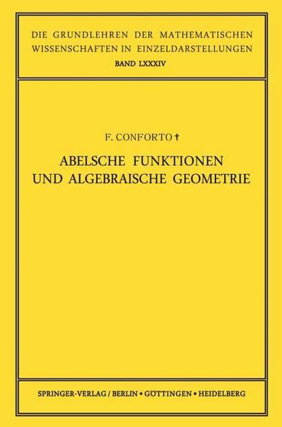 Abelsche Funktionen und Algebraische Geometrie