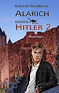 Alarich gegen Hitler
