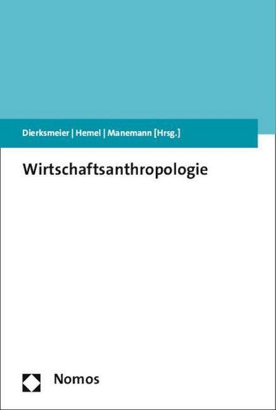 Wirtschaftsanthropologie