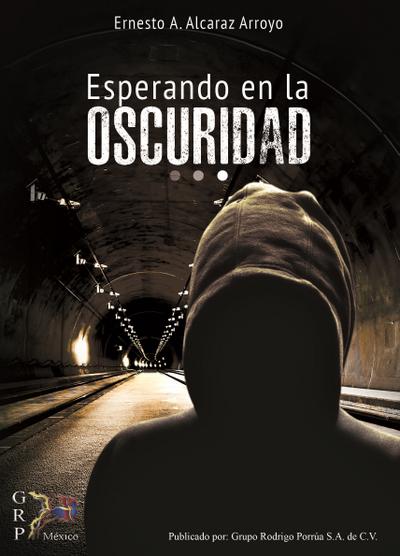 Esperando en la Obscuridad