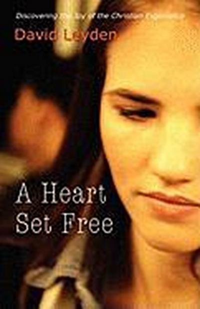 A Heart Set Free