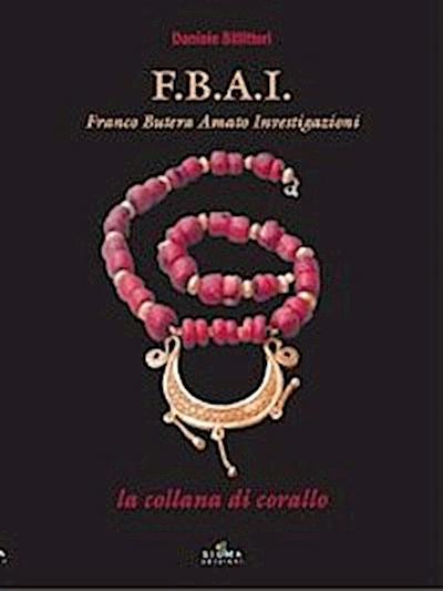 F.B.A.I. La collana di corallo