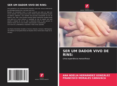 SER UM DADOR VIVO DE RINS: