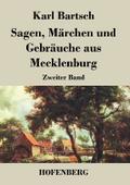 Sagen, Märchen und Gebräuche aus Mecklenburg