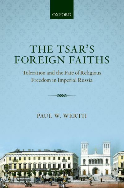 The Tsar’s Foreign Faiths