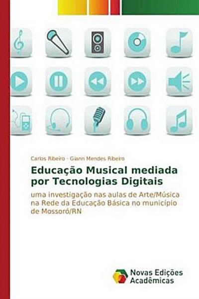 Educação Musical mediada por Tecnologias Digitais