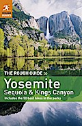 The Rough Guide to Yosemite, Sequoia & Kings C