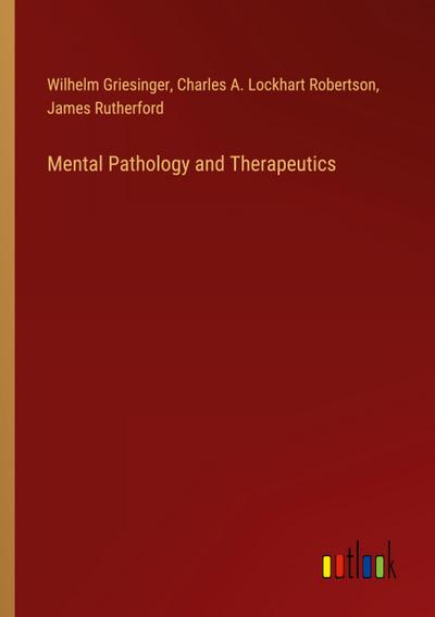 Mental Pathology and Therapeutics