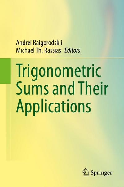 Trigonometric Sums and Their Applications