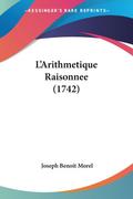 L’Arithmetique Raisonnee (1742)
