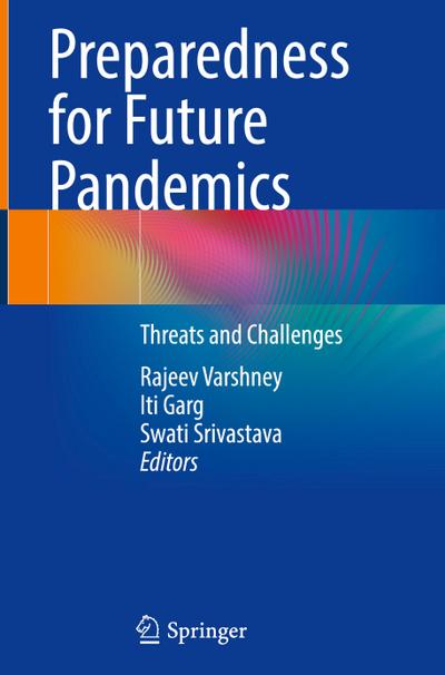 Preparedness for Future Pandemics