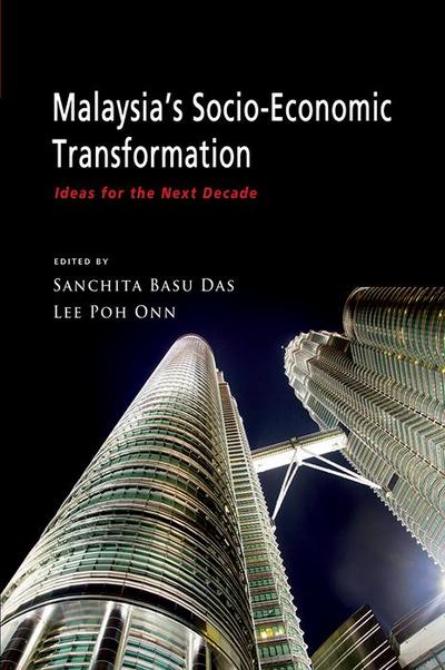 Malaysia’s Socio-Economic Transformation