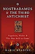 Nostradamus and the Third Antichrist