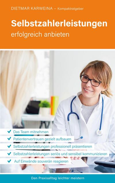 Selbstzahlerleistungen erfolgreich anbieten