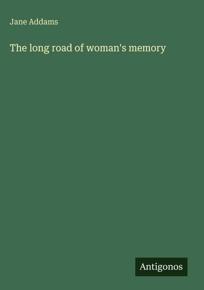 The long road of woman’s memory