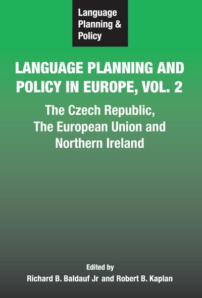 Language Planning and Policy in Europe Vol. 2