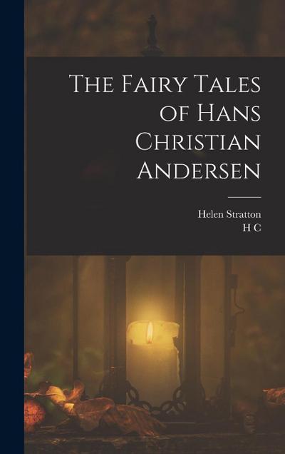 The Fairy Tales of Hans Christian Andersen