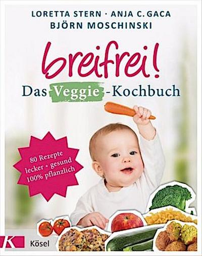 Breifrei! Das Veggie-Kochbuch